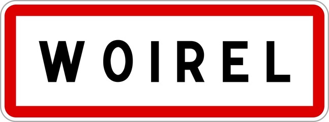 Panneau entrée ville agglomération Woirel / Town entrance sign Woirel