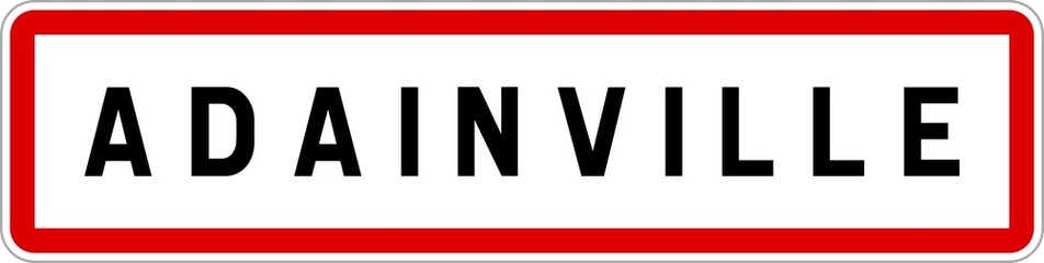 Panneau entrée ville agglomération Adainville / Town entrance sign Adainville
