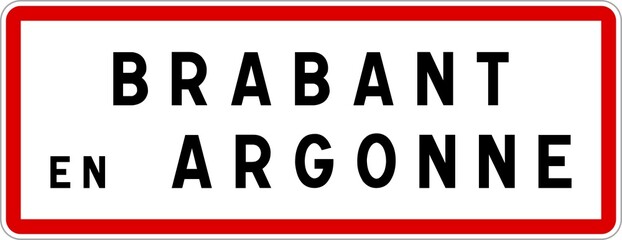 Panneau entrée ville agglomération Brabant-en-Argonne / Town entrance sign Brabant-en-Argonne