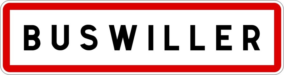 Obraz premium Panneau entrée ville agglomération Buswiller / Town entrance sign Buswiller
