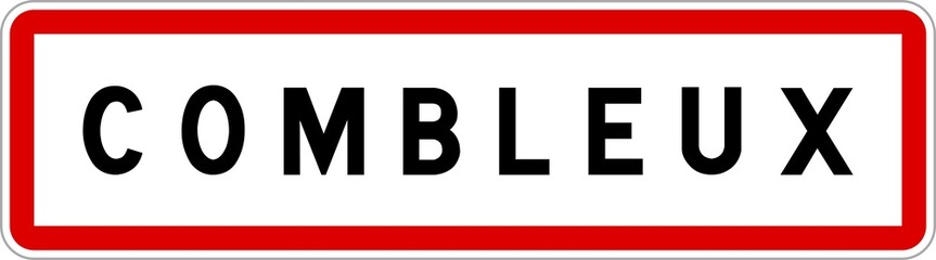 Panneau entrée ville agglomération Combleux / Town entrance sign Combleux
