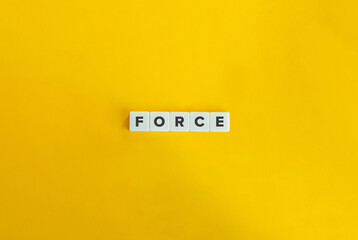 Force Word and Banner. Letter Tiles on Yellow Background. Minimal Aesthetics.