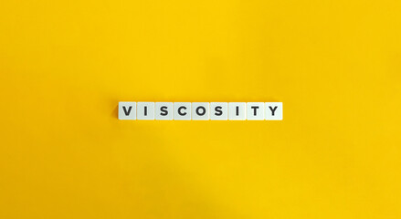 Viscosity Word and Banner. Letter Tiles on Yellow Background. Minimal Aesthetics.