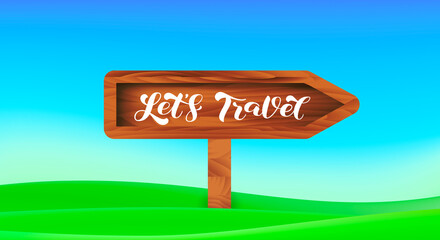 Let's Travel brush lettering. Vector stock illustration for card or poster