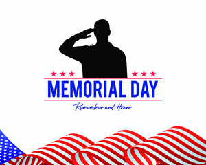 Memorial Day - Remember and Honor Poster. USA memorial day celebration. American national holiday. Salute and honor with text, Waving us flag on white background. Vector Illustration