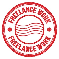 FREELANCE WORK text written on red round postal stamp sign