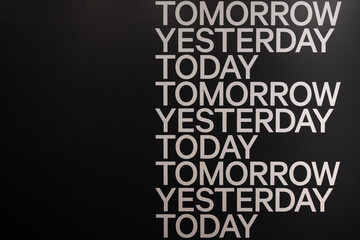 poster with tomorrow, yesterday, today