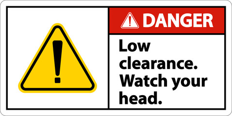 Danger Watch Your Head Sign On White Background