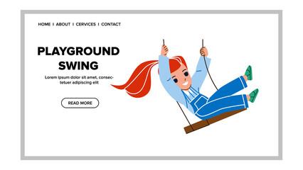 Girl Preschooler Enjoying Playground Swing Vector. Happy Little Child Enjoy Playground Swing Attraction. Character Kid Funny Leisure And Playful Time Outdoor Web Flat Cartoon Illustration