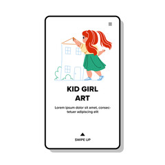 Kid Girl Art Creativity And Recreation Time Vector. Kid Girl Art And Creative, Child Drawing House With Crayon On Wall. Character Preschooler Painting Building Web Flat Cartoon Illustration