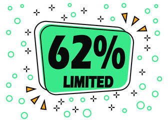 62% off, limited offer. Bubble banner for price reduction on products and stores.