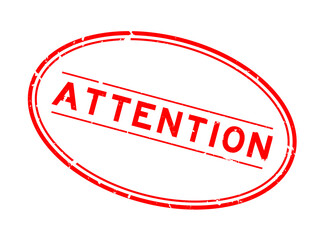 Grunge red attention word oval rubber seal stamp on white background