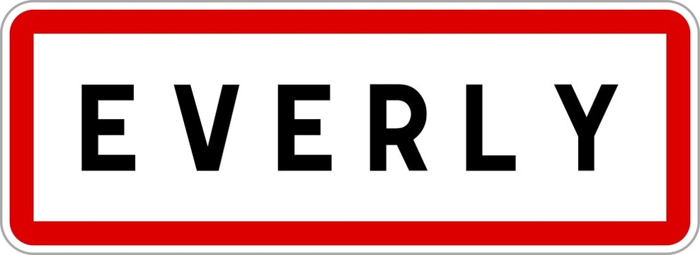Panneau entr&eacute;e ville agglom&eacute;ration Everly / Town entrance sign Everly