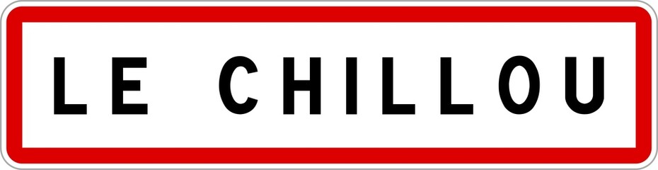 Panneau entrée ville agglomération Le Chillou / Town entrance sign Le Chillou