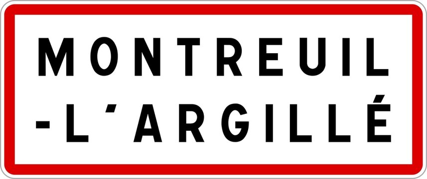 Panneau entrée ville agglomération Montreuil-l'Argillé / Town entrance sign Montreuil-l'Argillé