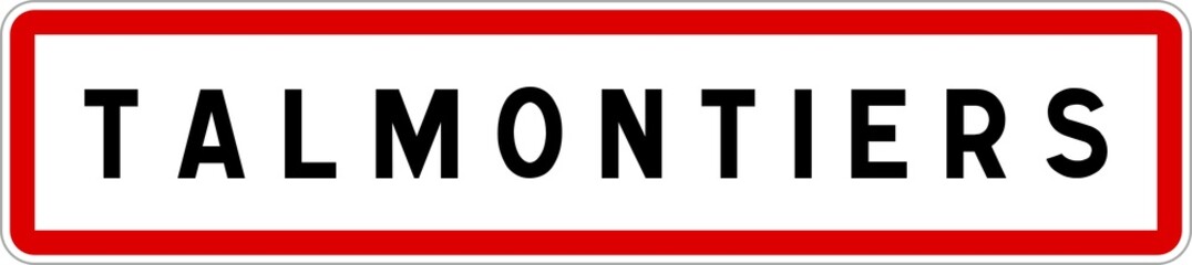 Fototapeta na wymiar Panneau entrée ville agglomération Talmontiers / Town entrance sign Talmontiers
