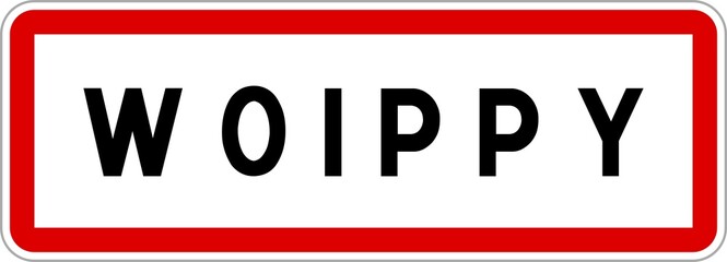 Panneau entrée ville agglomération Woippy / Town entrance sign Woippy
