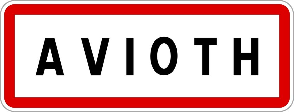 Panneau entr&eacute;e ville agglom&eacute;ration Avioth / Town entrance sign Avioth
