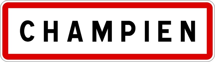 Panneau entrée ville agglomération Champien / Town entrance sign Champien