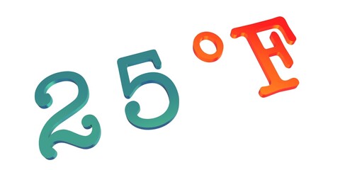 25°F. Fahrenheit degrees. Air temperature, weather. Thermometer with numbers. 3D rendering.