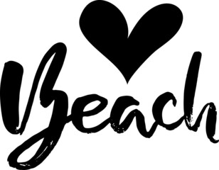 Beach. Modern typography phrase. Grunge lettering summer print.
