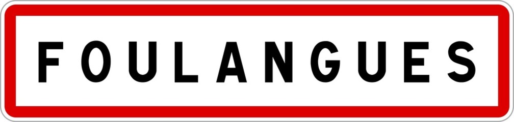 Panneau entrée ville agglomération Foulangues / Town entrance sign Foulangues
