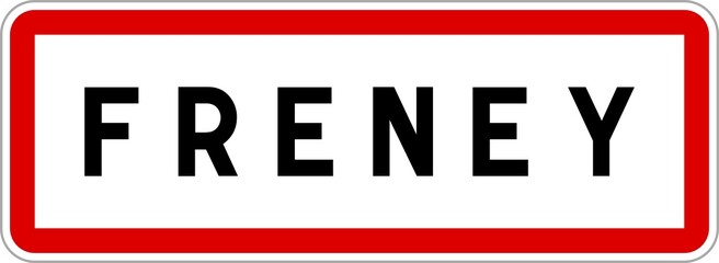 Panneau entrée ville agglomération Freney / Town entrance sign Freney