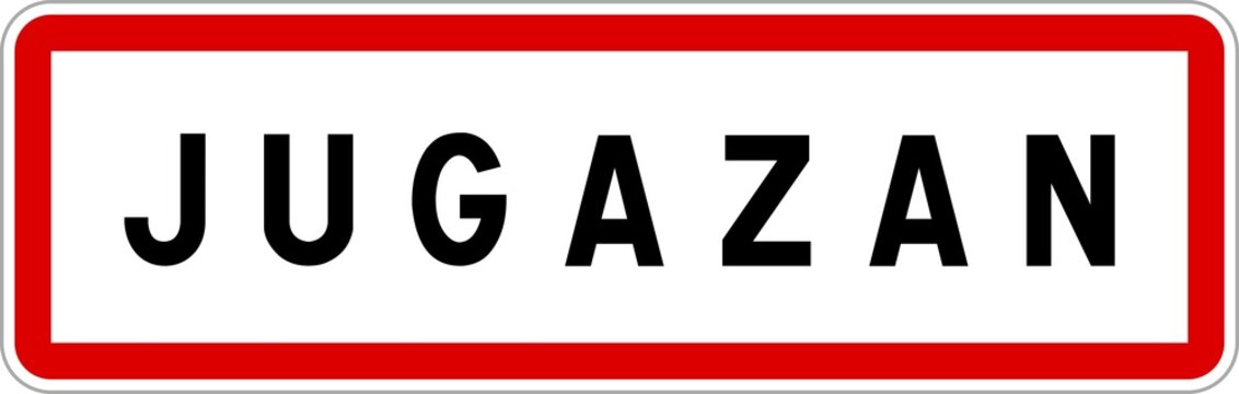 Panneau entrée ville agglomération Jugazan / Town entrance sign Jugazan