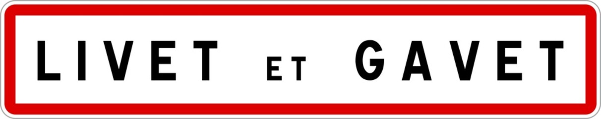 Panneau entrée ville agglomération Livet-et-Gavet / Town entrance sign Livet-et-Gavet
