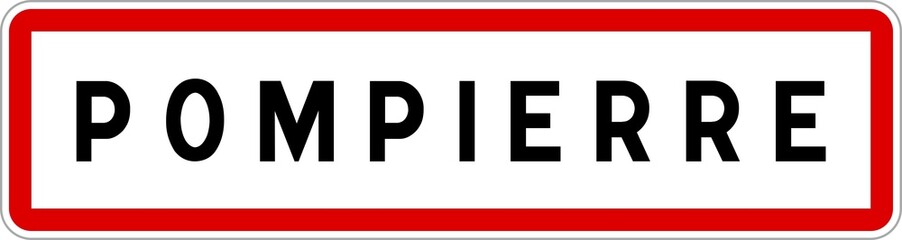 Fototapeta premium Panneau entrée ville agglomération Pompierre / Town entrance sign Pompierre
