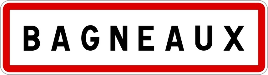 Obraz premium Panneau entrée ville agglomération Bagneaux / Town entrance sign Bagneaux