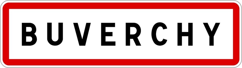 Panneau entrée ville agglomération Buverchy / Town entrance sign Buverchy