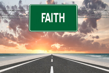 Faith text on highway sign.