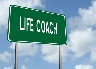 Life Coach sign for success.