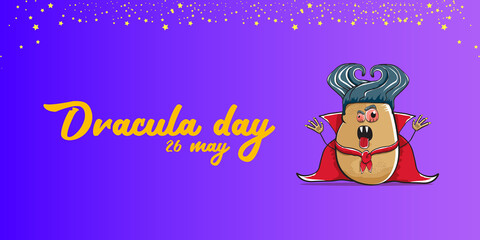 26 may world dracula day greeting horizontal banner with vector funny cartoon cute dracula potato with fangs and red cape isolated on violet background. vampire monster vegetable funky character