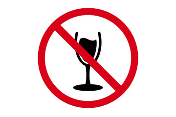 Crossed out glass icon on a red prohibition sign, No alcohol symbol isolated on a white background.