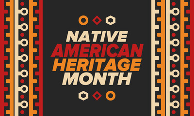 Native American Heritage Month in November. American Indian culture. Celebrate annual in United States. Tradition pattern. Poster, card, banner and background. Vector ornament, illustration