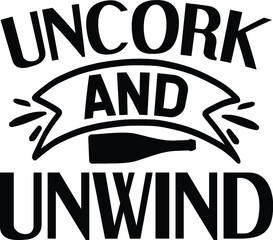 Uncork and unwind vector arts 