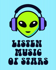listen music of stars slogan vector poster with alien with headphones - 504345522