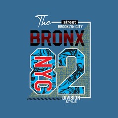 the bronx city Premium Vector illustration of a text graphic. suitable screen printing and DTF for the design boy outfit of t-shirts print, shirts, hoodies baba suit, kids cottons, etc.
