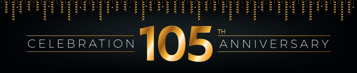 Fototapeta na wymiar 105th anniversary. One hundred five years birthday celebration horizontal banner with bright golden color.