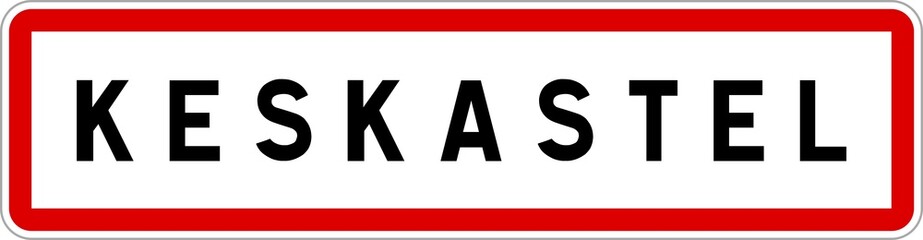 Panneau entrée ville agglomération Keskastel / Town entrance sign Keskastel