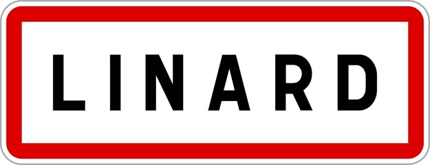 Panneau entrée ville agglomération Linard / Town entrance sign Linard