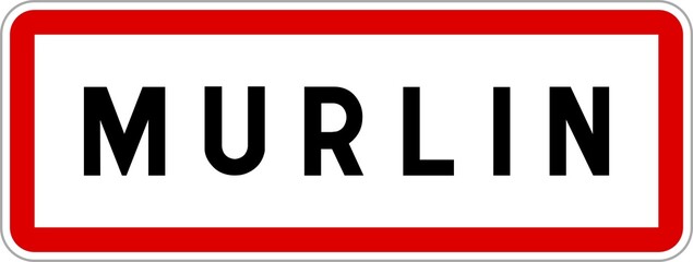 Panneau entrée ville agglomération Murlin / Town entrance sign Murlin
