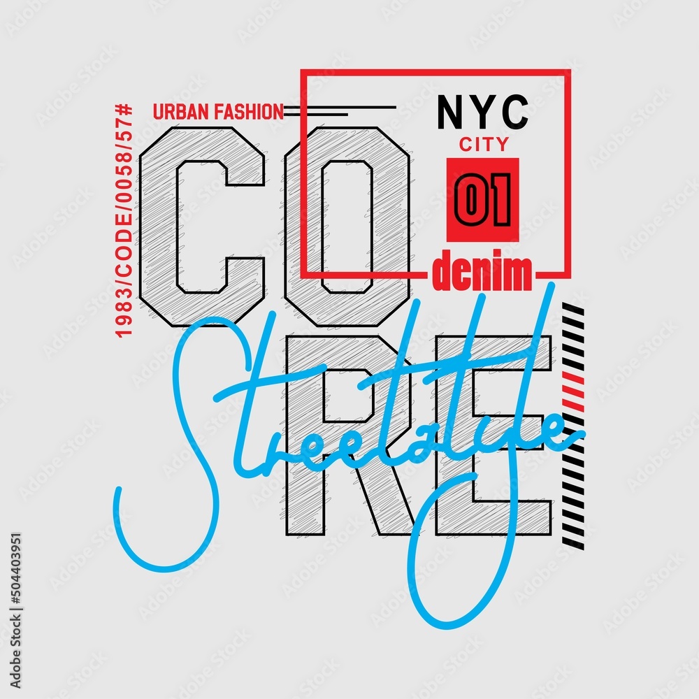 Wall mural core street style Premium Vector illustration of a text graphic. suitable screen printing and DTF for the design boy outfit of t-shirts print, shirts, hoodies baba suit, kids cottons, etc.