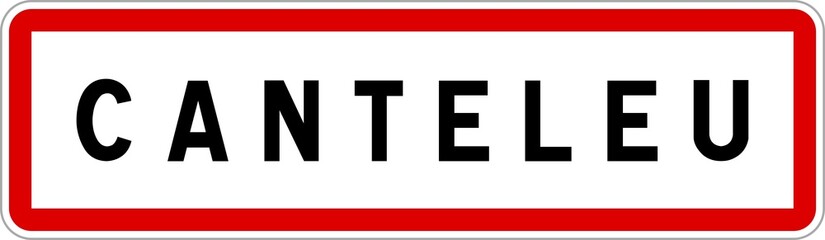 Obraz premium Panneau entrée ville agglomération Canteleu / Town entrance sign Canteleu