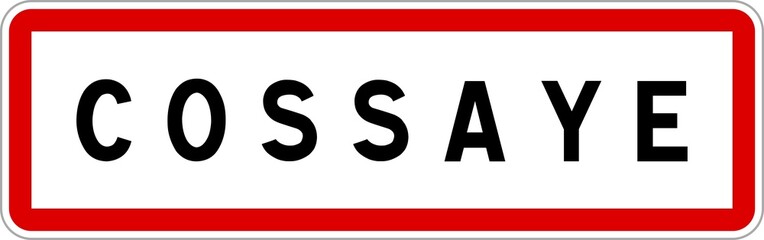 Panneau entrée ville agglomération Cossaye / Town entrance sign Cossaye