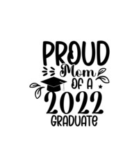 Graduation svg Bundle, Senior 2022 svg, Class Of 2022 svg, Graduation Cap svg, Graduation Shirt svg, Graduate svg, png, eps x 50 DESIGNS