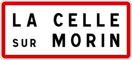 Panneau entrée ville agglomération La Celle-sur-Morin / Town entrance sign La Celle-sur-Morin