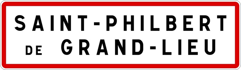 Panneau entrée ville agglomération Saint-Philbert-de-Grand-Lieu / Town entrance sign Saint-Philbert-de-Grand-Lieu